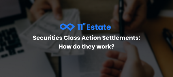Securities Class Action Settlements: How do they work?