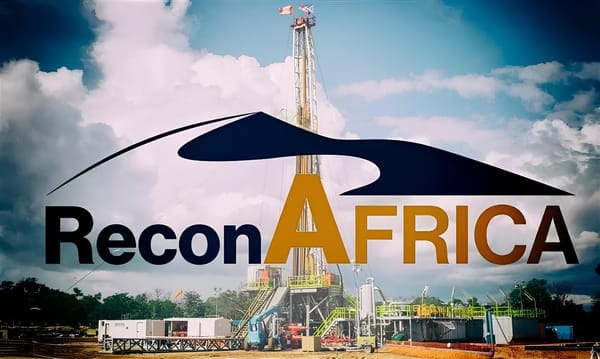 ReconAfrica’s Wild Ride: Promises of 'Billions of Barrels' and the Fracking Controversy